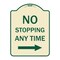 Signmission No Stopping Anytime W/ Arrow Right Heavy-Gauge Aluminum Architectural Sign, 24" x 18", TG-1824-23583 A-DES-TG-1824-23583 - alternate 1